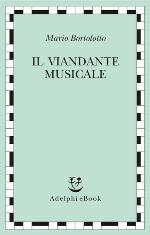 Il viandante musicale : saggi e cronache disperse