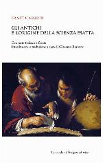 Gli antichi e l’origine della scienza esatta. Testo tedesco a fronte