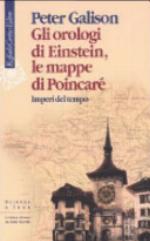 Gli orologi di Einstein, la mappe di Poincaré