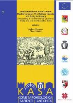Interconnections in the central Mediterranean : the Maltese islands and Sicily in history : proceedings of the Conference, St Julians, Malta, 2nd and 3rd November 2007