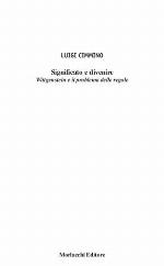 Significato e divenire : Wittgenstein e il problema delle regole