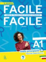 Facile facile A1. Libro di italiano per studenti stranieri. Livello principianti