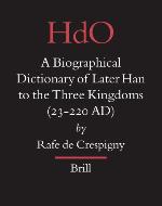A Biographical Dictionary of Later Han to the Three Kingdoms (23-220 AD)