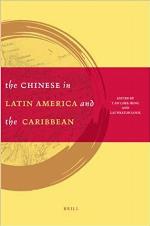 The Chinese in Latin America and the Caribbean