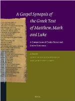 A Gospel Synopsis of the Greek Text of Matthew, Mark and Luke
