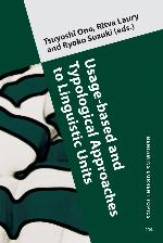 Usage-Based and Typological Approaches to Linguistic Units
