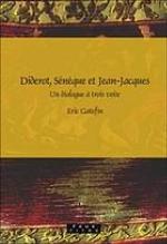Diderot, S�n�que Et Jean-Jacques