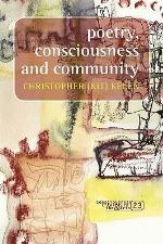 Poetry, Consciousness and Community