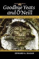 Goodbye Yeats and O'Neill