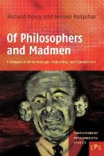 Of Philosophers and Madmen