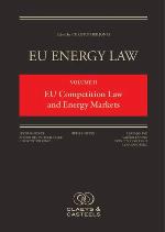EU Energy Law Volume II, EU Competition Law and Energy Markets