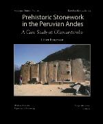 Prehistoric Stonework in the Peruvian Andes