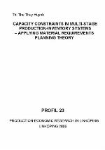 Capacity Constrains in Multi-Stage Production-Inventory Systems : Applying Material Requirements Planning Theory.