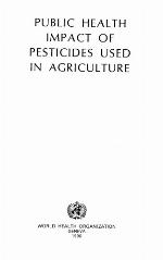 Public Health Impact Of Pesticides Used In Agriculture