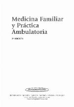 Medicina Familiar Y Practica Ambulatoria/ Family Medicine and Ambulatory Practice