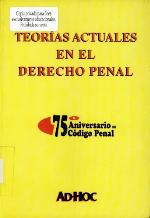 Teorias Actuales En El Derecho Penal