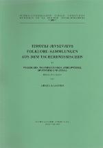 Timofej Jevsevjevs Folklore-Sammlungen aus dem Tscheremisschen II