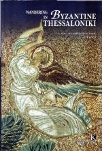 Wandering in Byzantine Thessaloniki