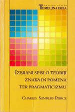 Izbrani spisi o teoriji znaka in pomena ter pragmaticizmu