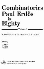 Combinatorics, Paul Erdos is Eighty Volume 1