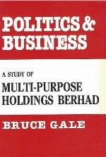 Politics & business : a study of multi-purpose holdings berhad