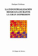 La Industrializacion Mexicana