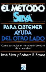 El Metodo Silva Para Obtener Ayuda Del Otro Lado