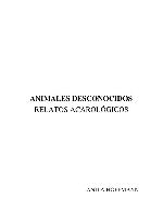Animales desconocidos : relatos acarológicos