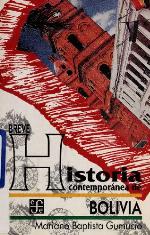 Breve Historia Contemporanea de Bolivia