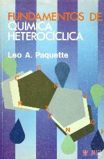 Fundamentos de quimica heterociclica / Principles of Modern Heterocyclic Chemistry