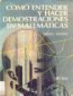 Cómo Entender Y Hacer Demostraciones En Matemáticas