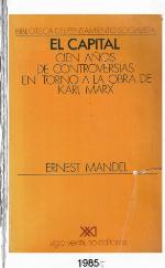 El Capital. Cien años de controversias en torno a la obra de Karl Marx
