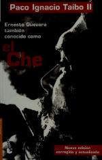 Ernesto Guevara, también conocido como el Che