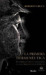 La primera hermenéutica : el origen de la filosofía y los orígenes en Grecia