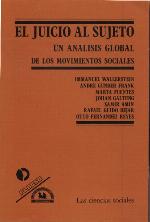 El juicio al sujeto : un análisis global de los movimientos sociales