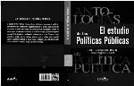 El estudio de las politicas publicas/ The Study of Public Policies (Antologias De Politica Publica) (Spanish Edition)