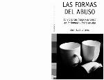 Las formas del abuso : la violencia física y psíquica en la familia y fuera del ella