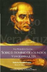 Sobre el dominio de los indios y la guerra justa