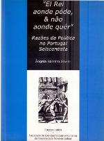 El rei aonde póde, &amp; não aonde quer 