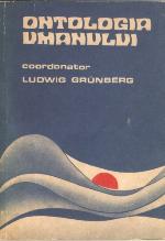 Ontologia umanului : confruntǎri filozofice contemporane şi încercare de reconstrucţie teoreticǎ