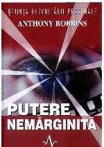Putere nemarginită : stiinţa dezvoltării personale