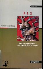 Pas : Foucault'dan Agamben'e sıvılaşmış iktidar ve gelenek