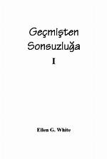 Geçmişten sonsuzluğa