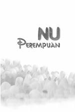 NU perempuan : kehidupan dan pemikiran kaum perempuan NU