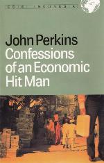 Pengakuan Seorang Ekonom Perusak