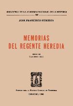 Memorias Del Regente Heredia