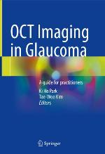 OCT IMAGING IN GLAUCOMA : a guide for practitioners.