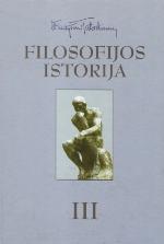 Filosofijos istorija III. XIX ir XX amžių filosofija
