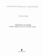 Tarp rytų ir vakarų : XVI-XIX a. LDK bajorų kostiumo formavimosi aplinkybės ir pavidalai