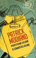 Povestuvinė kelionė / Iš užmaršties gelmių